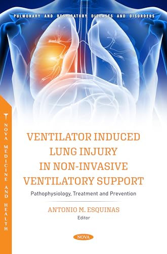 Stock image for Ventilator Induced Lung Injury in Non-invasive Ventilatory Support : Pathophysiology, Treatment and Prevention for sale by GreatBookPrices