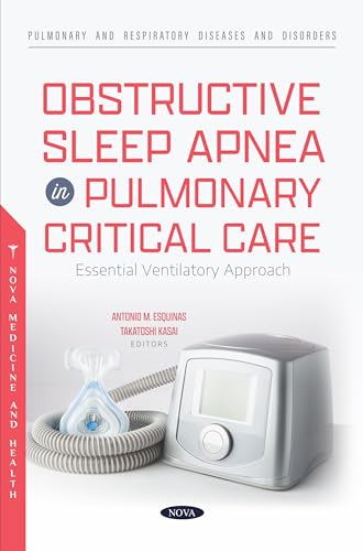 Stock image for Obstructive Sleep Apnea in Pulmonary Critical Care : Essential Ventilatory Approach for sale by GreatBookPrices