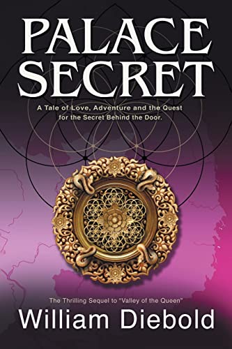 Stock image for Palace Secret: A Tale of Love, Adventure and the Secret Behind the Door for sale by GreatBookPrices