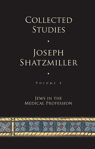 Stock image for Collected Studies (Volume 4): Jews in the Medical Profession for sale by Brook Bookstore