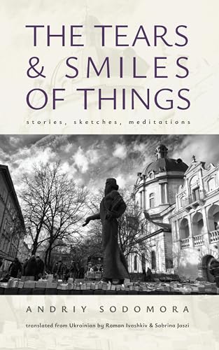 Stock image for The Tears and Smiles of Things (Paperback) for sale by Grand Eagle Retail