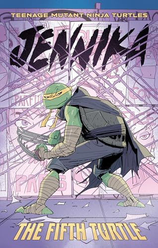 Stock image for Teenage Mutant Ninja Turtles: Jennika--The Fifth Turtle [Paperback] Pattison, Ronda; Revel, Brahm; Waltz, Tom and Nishijima, Jodi for sale by Lakeside Books