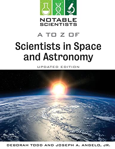 Stock image for A to Z of Scientists in Space and Astronomy, Updated Edition for sale by ALLBOOKS1