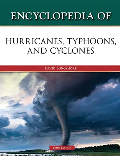 Stock image for Encyclopedia of Hurricanes, Typhoons, and Cyclones, Third Edition for sale by GreatBookPrices
