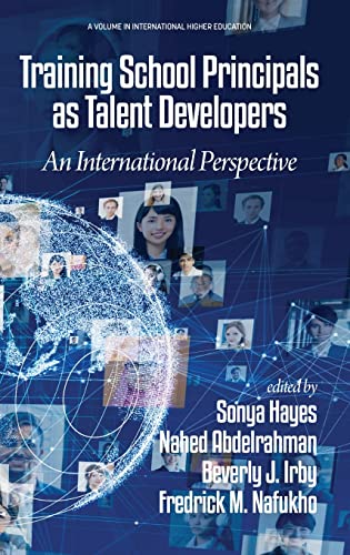 9798887300191: Training School Principals as Talent Developers: An International Perspective (International Higher Education)
