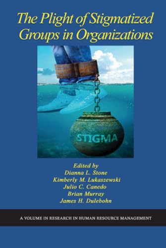 9798887302904: The Plight of Stigmatized Groups in Organizations (Research in Human Resource Management)