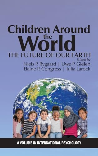 Stock image for Children Around the World: The Future of Our Earth for sale by GreatBookPrices