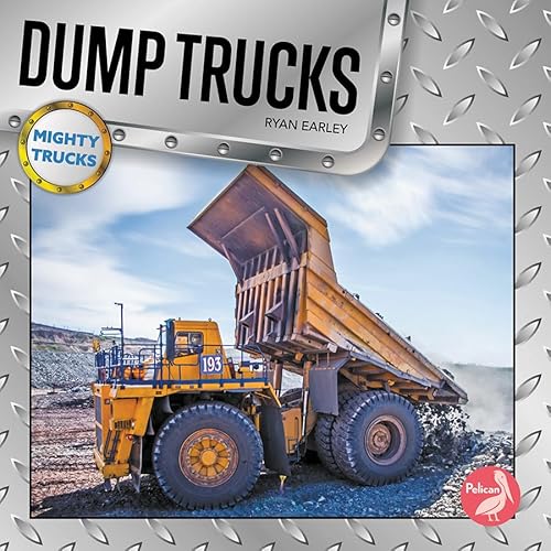 Stock image for Dump Trucks for sale by Blackwell's