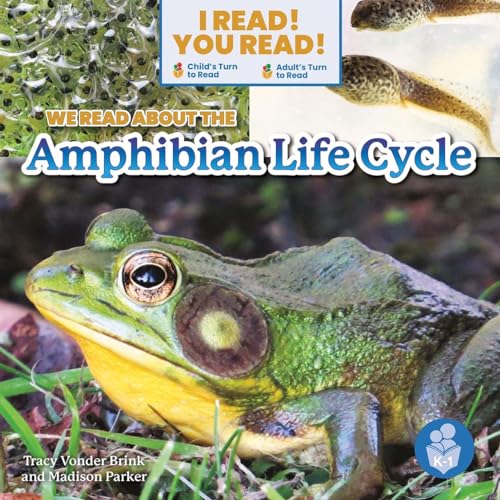 Beispielbild fr We Read about the Amphibian Life Cycle [Library Binding] Vonder Brink, Tracy and Parker, Madison zum Verkauf von Lakeside Books