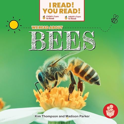 Beispielbild fr We Read about Bees (I Read! You Read! - Level PreK-K) [Paperback] Thompson, Kim and Parker, Madison zum Verkauf von Lakeside Books