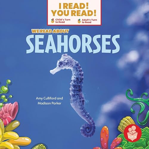 Imagen de archivo de We Read about Seahorses [Paperback] Culliford, Amy and Parker, Madison a la venta por Lakeside Books