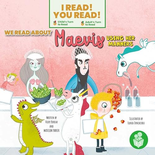 Stock image for We Read About Maevis Using Her Manners (I Read! You Read! - Level 3) [Hardcover] Bureau, Vicky and Parker, Madison for sale by Lakeside Books