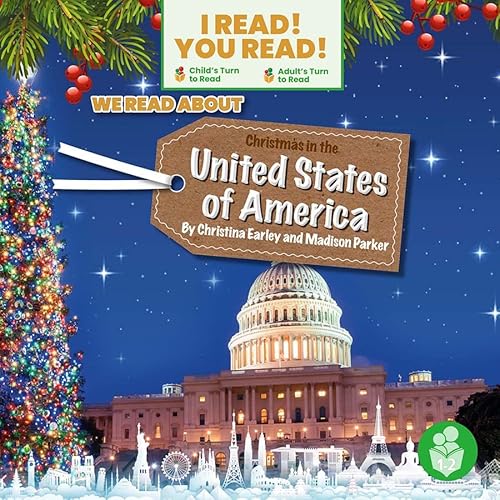 Imagen de archivo de We Read About Christmas in the United States of America (I Read! You Read! - Level 3) [Paperback] Earley, Christina and Parker, Madison a la venta por Lakeside Books