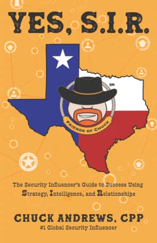 Stock image for Yes S.I.R.: The Security Influencer's Guide to Success Using Strategy, Intelligence, and Relationships for sale by The Maryland Book Bank