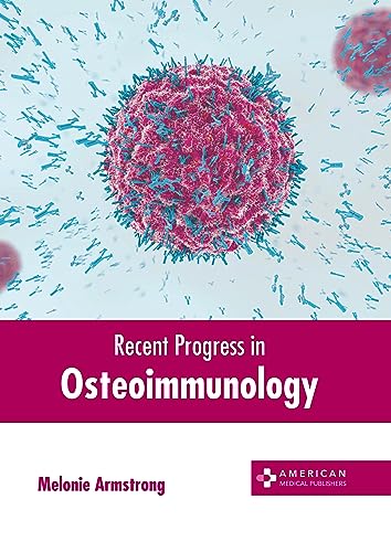 Stock image for Recent Progress in Osteoimmunology for sale by Majestic Books