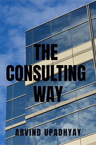 Imagen de archivo de THE CONSULTING WAY a la venta por Chiron Media