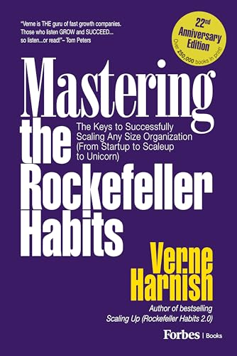 9798887505831: Mastering the Rockefeller Habits (22nd Anniversary Edition): The Keys to Successfully Scaling Any Organization (From Startup to Scaleup to Unicorn)