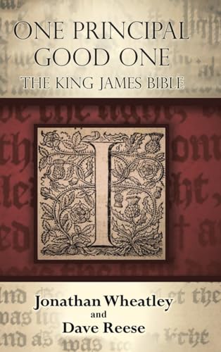 Stock image for One Principal Good One: The King James Bible for sale by GreatBookPrices