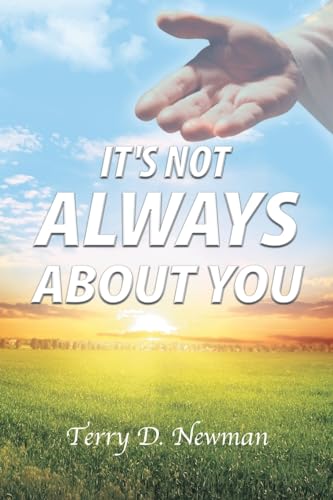 Stock image for It's Not Always About You for sale by GreatBookPrices