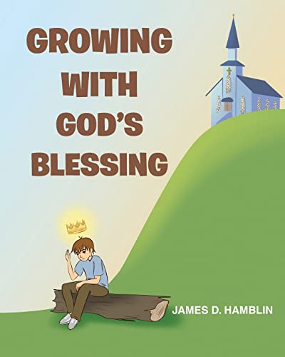 Stock image for Growing With God's Blessing for sale by Ria Christie Collections