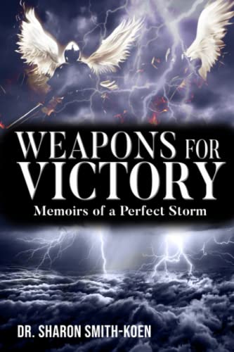 Imagen de archivo de Weapons for Victory: Memoirs of a Perfect Storm a la venta por GreatBookPrices