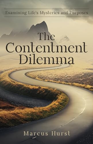 Stock image for The Contentment Dilemma for sale by PBShop.store US