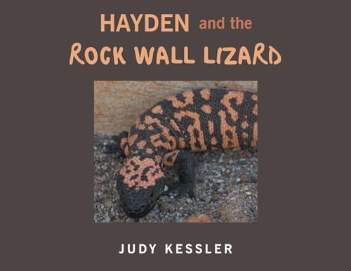 9798887631479: Hayden and the Rock Wall Lizard