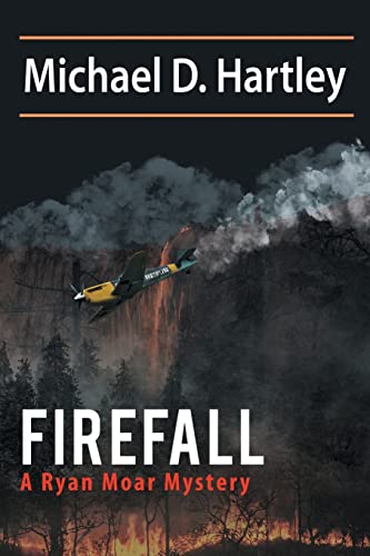 9798887641850: Firefall: A Ryan Moore Mystery
