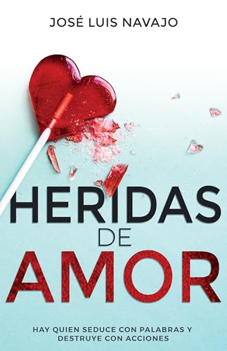 Beispielbild fr Heridas de Amor zum Verkauf von PBShop.store US