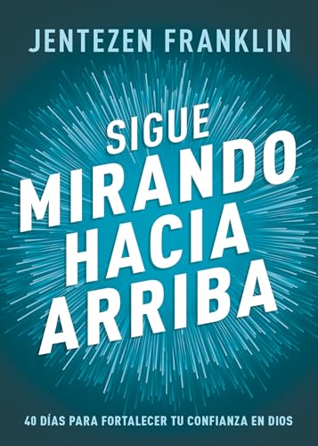Beispielbild fr Sigue Mirando Hacia Arriba zum Verkauf von PBShop.store US
