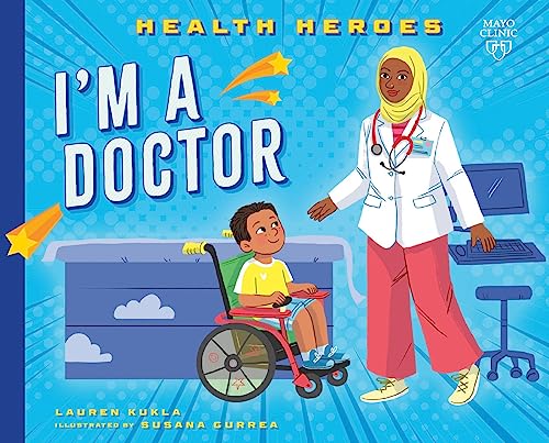 Stock image for I'm a Doctor (Health Heroes) [Paperback] Kukla, Lauren and Gurrea, Susana for sale by Lakeside Books