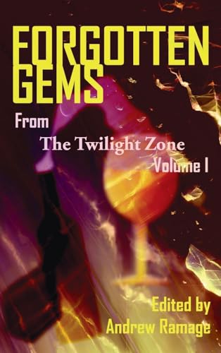 Stock image for Forgotten Gems from the Twilight Zone Volume 1 (hardback) for sale by Ria Christie Collections
