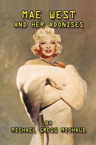 Stock image for Mae West & Her Adonises for sale by GreatBookPricesUK