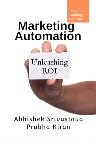 9798887723136: Marketing Automation: Unleashing ROI
