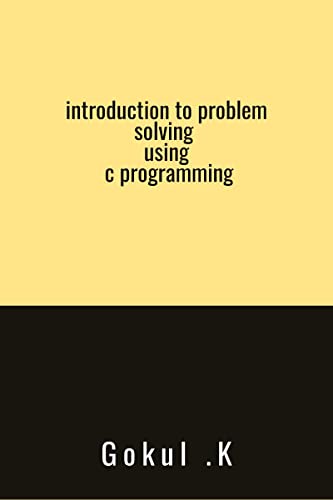 Image d'archives pour introduction to problem solving using c programming mis en vente par Ria Christie Collections