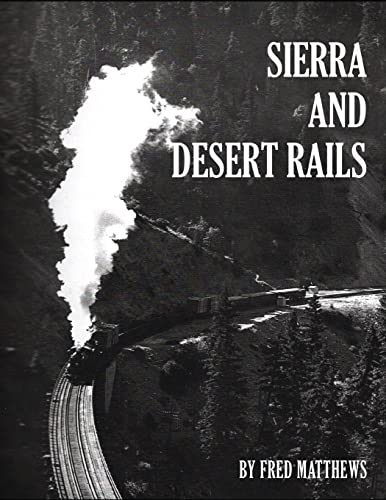 Beispielbild fr Sierra and Desert Rails zum Verkauf von GreatBookPrices