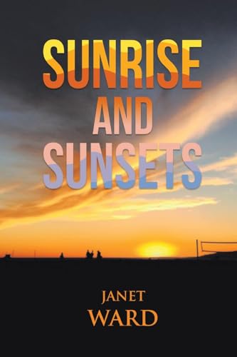 Stock image for Sunrise and Sunsets for sale by GreatBookPrices