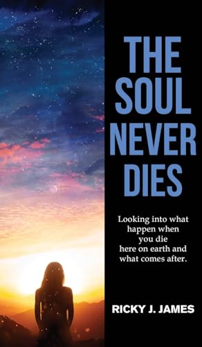 Stock image for The Soul Never Dies for sale by GreatBookPrices