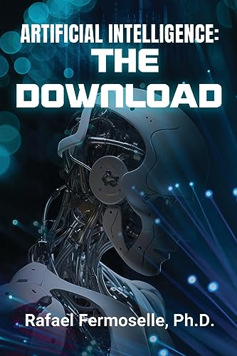 Stock image for Artificial Intelligence: The Download for sale by GreatBookPrices