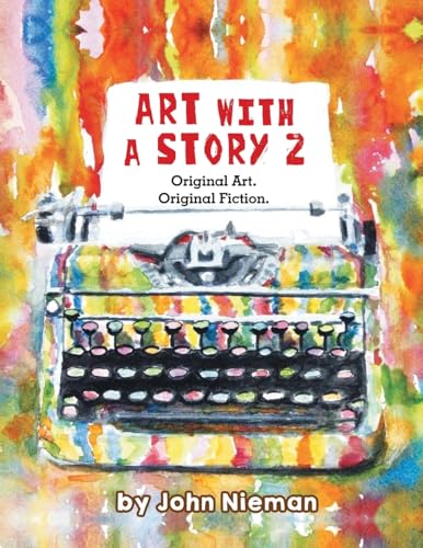 Stock image for Art with a Story 2: Original Art. Original Fiction. for sale by GreatBookPrices