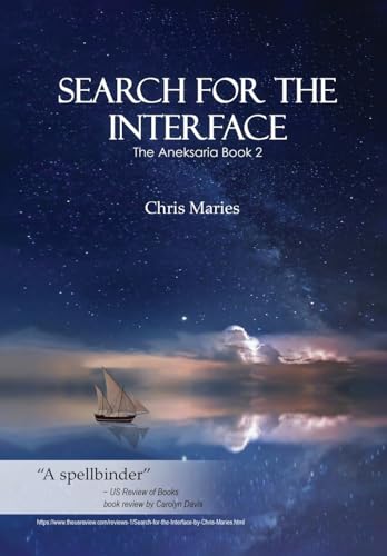 Imagen de archivo de Search For The Interface: The Aneksaria Book 2 a la venta por GreatBookPrices