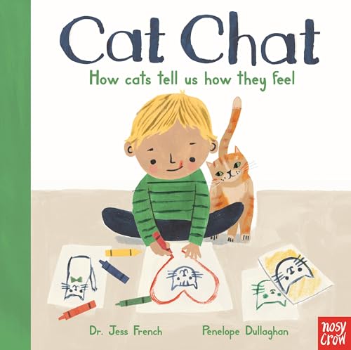 

Cat Chat : How Cats Tell Us How They Feel