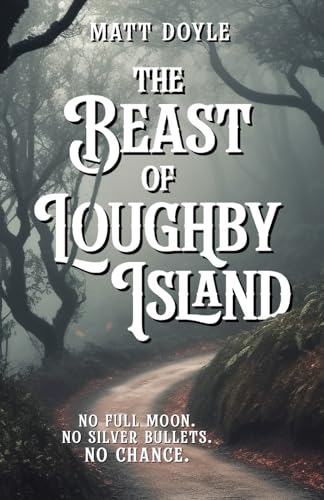 Stock image for The Beast of Loughby Island for sale by GreatBookPrices