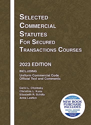 Beispielbild fr Selected Commercial Statutes for Secured Transactions Courses, 2023 Edition zum Verkauf von Better World Books