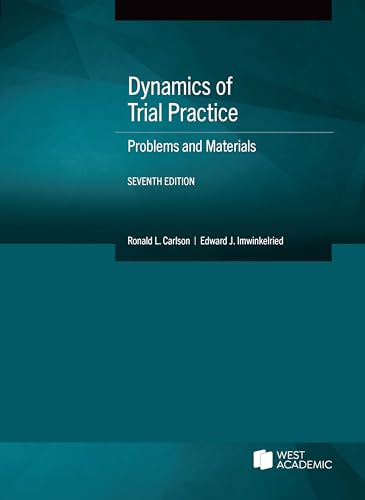 Stock image for Dynamics of Trial Practice, Problems and Materials (Coursebook) for sale by Red's Corner LLC