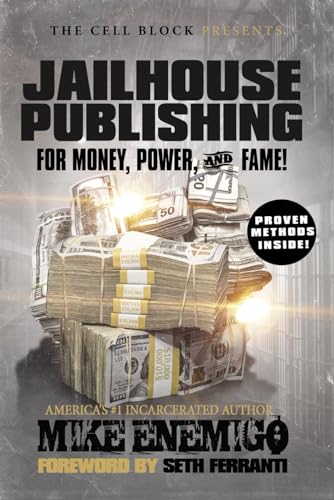 Beispielbild fr Jailhouse Publishing: For Money, Power Fame zum Verkauf von Big River Books
