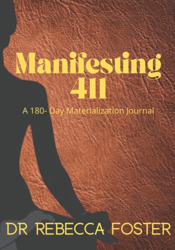 Imagen de archivo de Manifesting 411: A 180-Day Materialization Journal a la venta por Goodwill of Colorado