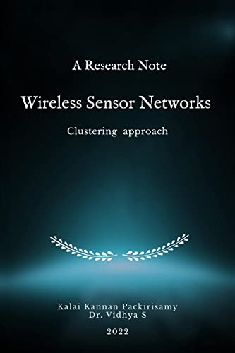 9798888050774: A Research Note Wireless Sensor Networks - Clustering approach