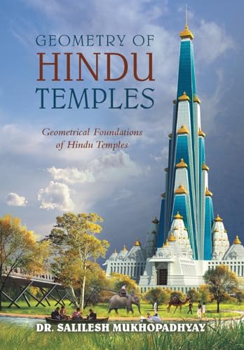 Stock image for Geometry of Hindu Temples: Geometrical Foundations of Hindu Temples for sale by GreatBookPrices