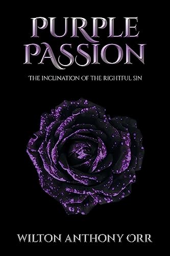 9798888103326: Purple Passion: The inclination of the rightful sin